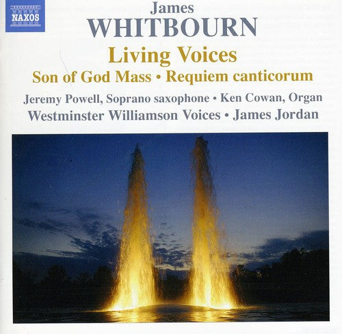 Whitbourn / Westminster Williamson Voices - Living Voices & Other Choral Works - Music CD