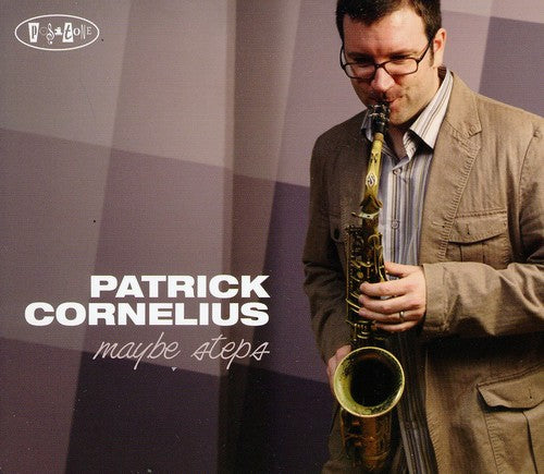 Cornelius,patrick - Maybe Steps - Music CD
