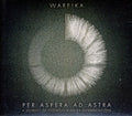 Wareika - Per Aspera Ad Astra - Music CD