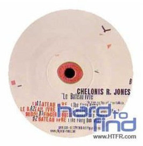 Jones,chelonis R. - Le Bateau Ivre - Vinyl Record