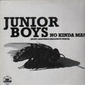 Junior Boys - No Kinda Man - Vinyl Record
