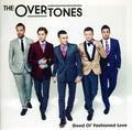 Overtones - Good Ol' Fashioned Love - Music CD