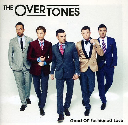 Overtones - Good Ol' Fashioned Love - Music CD
