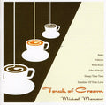 Mansour,michael - Touch Of Cream - Music CD