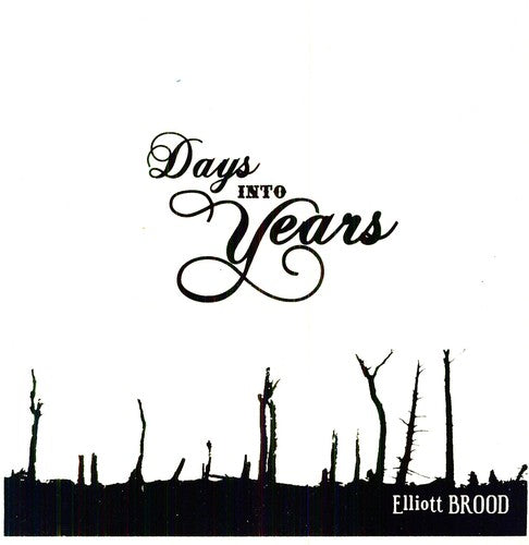 Brood,elliott - Days Into Years - Vinyl Record