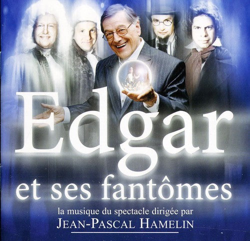 Hamelin,j-various - Edgar Et Ses Fantomes - Music CD