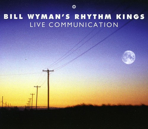 Wyman,bill & The Rhythm King - Live Communication - Music CD