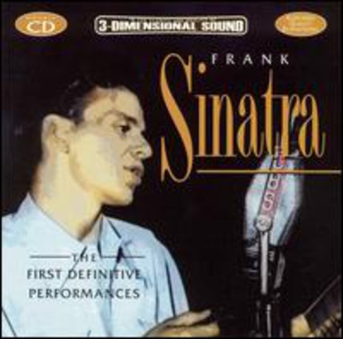 Sinatra,frank - First Definitive Performances - Music CD