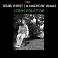 Ralston,john - Jesus Christ / Marigny Xmas - Vinyl Record