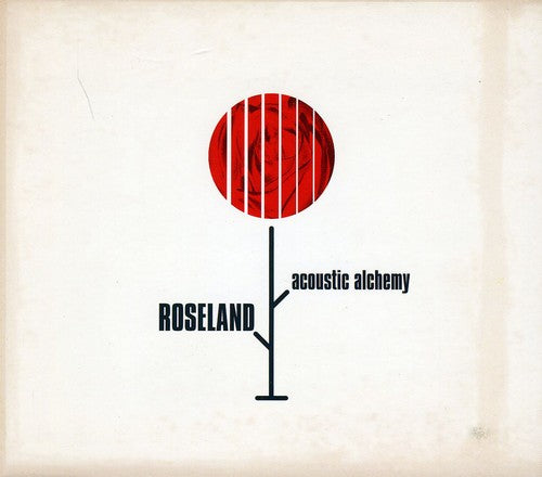 Acoustic Alchemy - Roseland - Music CD