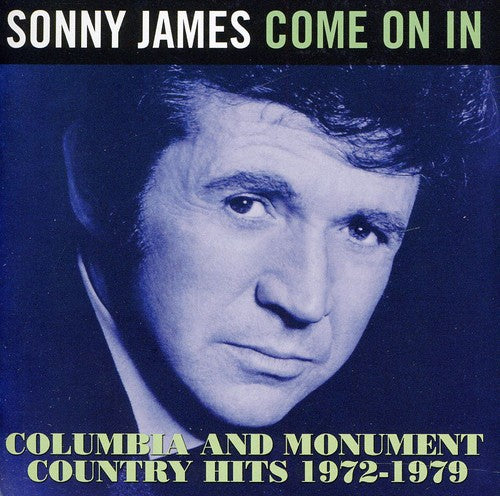 James,sonny - Come On In: Columbia & Monument Country 1972-1979 - Music CD