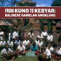 Kuno To Kebyar: Balinese / Var - Kuno To Kebyar: Balinese / Var - Music CD