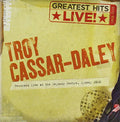 Cassar-daley,troy - Greatest Hits Live - Music CD