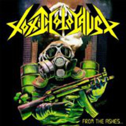 Toxic Holocaust - From The Ashes Of Nuclear Destruction - Music CD