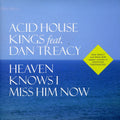 Acid House Kings / Treacy,dan - Heaven Knows I Miss Him Now - Vinyl Record