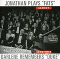 Edwards,jonathan & Darlene - Jonathan Plays Fats Darlene Remembers Duke - Music CD