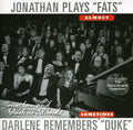 Jonathan Plays Fats Darlene Remembers Duke Music CD