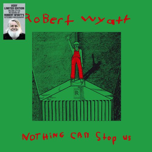 Wyatt,robert - Nothing Can Stop Us Now - Vinyl Record