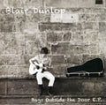 Dunlop,blair - Bags Outside The Door - Music CD