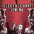 Electric Aunt Jemima - Electric Aunt Jemima - Music CD