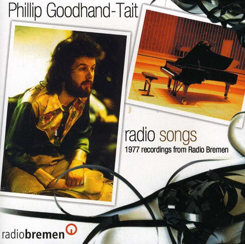 Goodhand-tait,phillip - Radio Songs - Music CD