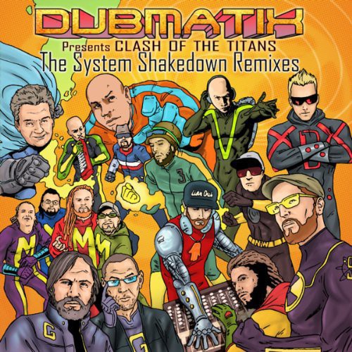 Dubmatix - Clash Of The Titans: System Shakedown Remixes - Vinyl Record