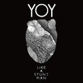 Like A Stuntman - Yoy - Vinyl Record