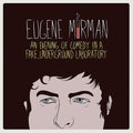 Mirman,eugene - An Evening Of Comedy In A Fake Underground Laborat - Music CD