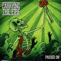 Carrying The Fire - Passed On - Vinyl Record