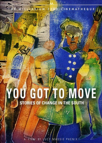 You Got To Move: Stories Of Change In The South - You Got To Move: Stories Of Change In The South - DVD