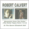 Calvert,robert - Blueprints From The Cellar / At Queen Elizabeth - Music CD