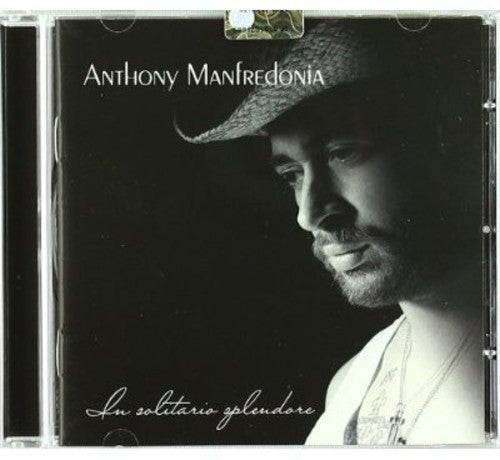 Manfredonia,anthony - In Solitario Splendore - Music CD