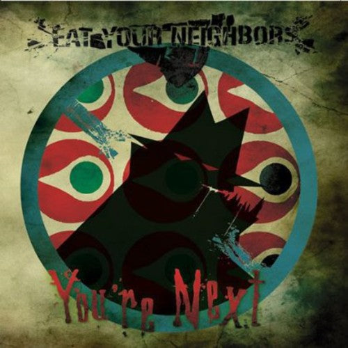 Eat Your Neighbors - You're Next - Music CD