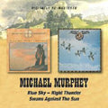 Murphey,michael - Blue Sky Night Thunder / Swans Against The Sun - Music CD
