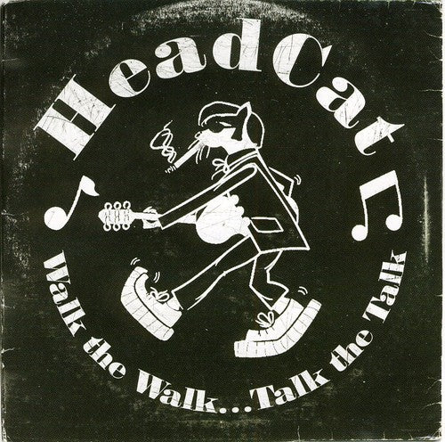 Headcat - Walk The Walk Talk The Talk - Music CD