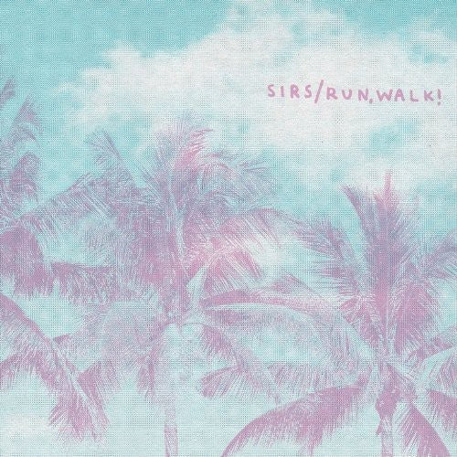 Run Walk!/sirs - Split 7-inch - Vinyl Record