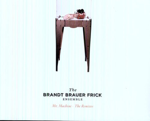Brandt Brauer Frick - Mr Machine: The Remixes - Vinyl Record