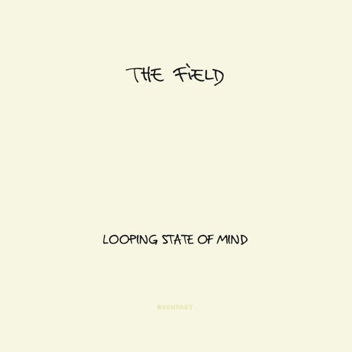 Field - Looping State Of Mind - Music CD