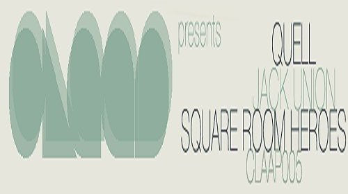 Quell / Union,jack / Square Room Heroes - Claap Presents - Vinyl Record