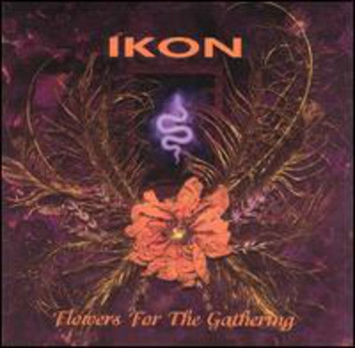 Ikon - Flowers For The Gathering - Music CD