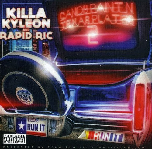 Killa Kyleon / Rapid Ric - Candy Paint N Texas Plates 2 - Music CD