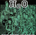 H2o - Don't Forget Your Roots - Vinyl Record