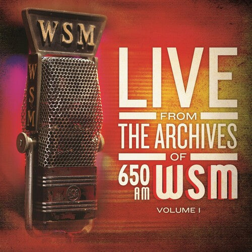 650 Am Wsm Live From The Archives 1 / Various - 650 Am Wsm Live From The Archives 1 / Various - Music CD