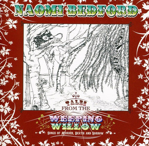 Bedford,naomi - Tales From The Weeping Willow - Music CD