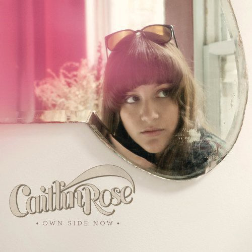 Rose,caitlin - Own Side Now - Vinyl Record