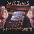 Evans,dave - Mirrors - Music CD