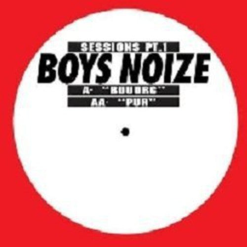 Boys Noize - Sessions Pt. 1 - Vinyl Record