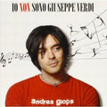 Giops,andrea - Io Non Sono Giuseppe Verdi - Music CD