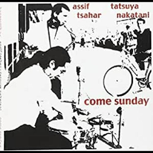 Tsahar,assif / Nakatani,tatsuya - Come Sunday - Music CD