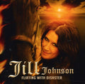 Johnson,jill - Flirting With Disaster - Music CD